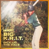 Thumbnail for the Big K.R.I.T. - Pick Up The Pace link, provided by host site