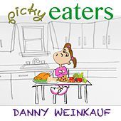 Thumbnail for the Danny Weinkauf - Picky Eaters link, provided by host site