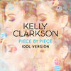 Thumbnail for the Kelly Clarkson - Piece By Piece link, provided by host site