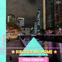 Thumbnail for the Legacy - Piece of My Home link, provided by host site