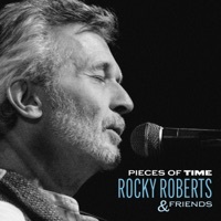 Thumbnail for the Rocky Roberts - Pieces of Time link, provided by host site