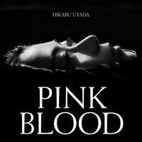 Thumbnail for the Hikaru Utada - PINK BLOOD link, provided by host site