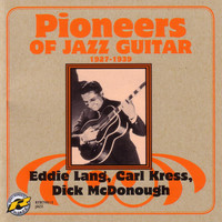 Thumbnail for the Eddie Lang - Pioneers Of Jazz Guitar - 1927-1939 link, provided by host site
