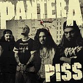 Thumbnail for the Pantera - Piss link, provided by host site