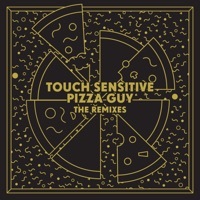 Thumbnail for the Touch Sensitive - Pizza Guy (Remixes) link, provided by host site