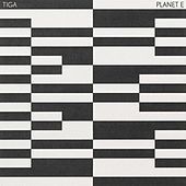 Thumbnail for the Tiga - Planet E link, provided by host site