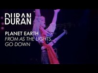Thumbnail for the Duran Duran - "Planet Earth" from AS THE LIGHTS GO DOWN link, provided by host site
