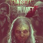 Thumbnail for the Talisman - Planet Z link, provided by host site