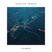 Thumbnail for the Katelyn Tarver - Planez link, provided by host site