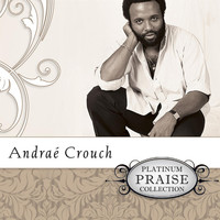 Thumbnail for the Andrae Crouch - Platinum Praise Collection: Andrae Crouch link, provided by host site