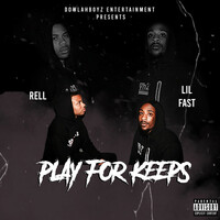 Thumbnail for the Rell - Play for Keeps link, provided by host site