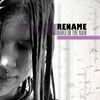 Thumbnail for the Rename - Play In the Rain (Remix) link, provided by host site