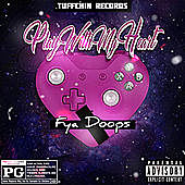 Thumbnail for the Fya Doops - Play with My Heart link, provided by host site