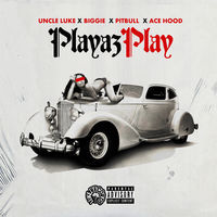 Thumbnail for the Uncle Luke - Playaz Play link, provided by host site