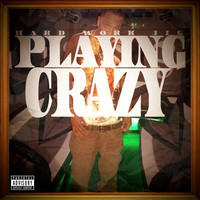 Thumbnail for the Hardwork Jig - Playing Crazy link, provided by host site