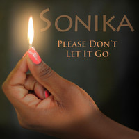 Thumbnail for the Sonika - Please Don't Let It Go link, provided by host site