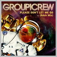 Thumbnail for the Group 1 Crew - Please Don't Let Me Go (Rock Mix) link, provided by host site