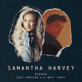 Thumbnail for the Samantha Harvey - Please (Duet Version) link, provided by host site