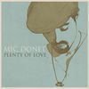 Thumbnail for the Mic Donet - Plenty of Love link, provided by host site