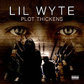 Thumbnail for the Lil Wyte - Plot Thickens link, provided by host site