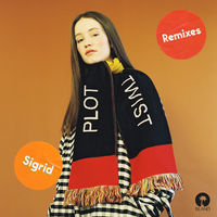 Thumbnail for the Sigrid - Plot Twist (Remixes) link, provided by host site