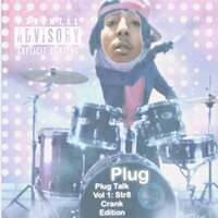 Thumbnail for the The Plug - Plug Talk, Vol. 1: Str8 Crank Edition link, provided by host site