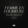 Thumbnail for the Femme En Fourrure - Plump Bisquit link, provided by host site