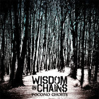 Thumbnail for the Wisdom In Chains - Pocono Ghosts link, provided by host site