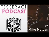 Thumbnail for the TesseracT - Podcast #7 - Mike Malyan link, provided by host site