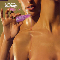 Thumbnail for the Groove Coverage - Poison link, provided by host site