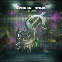Thumbnail for the Never Surrender - Poison link, provided by host site