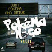Thumbnail for the Yalee - Pokéma-N-Go link, provided by host site