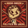 Thumbnail for the Rroid Drazr - Politics As Usual link, provided by host site