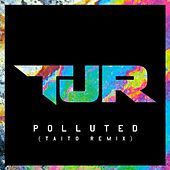 Thumbnail for the TJR - Polluted (Taito Remix) link, provided by host site