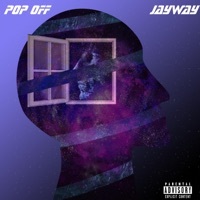 Thumbnail for the Jay-Way - Pop Off link, provided by host site