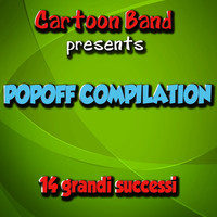 Thumbnail for the Cartoon Band - Popoff Compilation link, provided by host site
