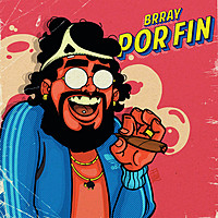 Thumbnail for the Brray - Por Fin link, provided by host site