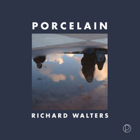 Thumbnail for the Richard Walters - Porcelain link, provided by host site