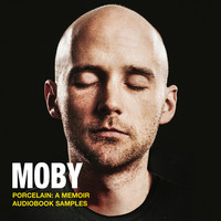Thumbnail for the Moby - Porcelain: A Memoir (Audiobook Samples) link, provided by host site