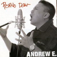 Thumbnail for the Andrew E. - Porno Daw link, provided by host site