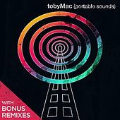Thumbnail for the TobyMac - Portable Sounds With Bonus Remixes link, provided by host site