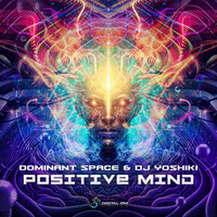 Thumbnail for the Dominant Space - Positive Mind link, provided by host site