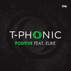 Thumbnail for the T Phonic - Positive (Radio Edit) link, provided by host site