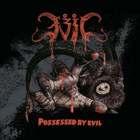 Thumbnail for the Evil - Possessed by Evil link, provided by host site