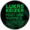 Thumbnail for the Lucas Keizer - Post Oak Yuppie link, provided by host site