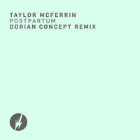 Thumbnail for the Taylor McFerrin - Postpartum (Dorian Concept Remix) link, provided by host site