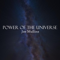 Thumbnail for the Joe Mullins - Power of the Universe link, provided by host site