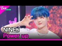Thumbnail for the NINE.i - Power up (나인아이, Power up) [THE SHOW] link, provided by host site