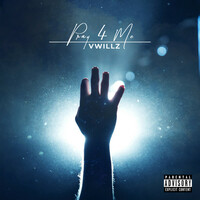 Thumbnail for the Vwillz - Pray 4 Me link, provided by host site