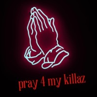 Thumbnail for the Al-Doe - Pray 4 My Killaz link, provided by host site